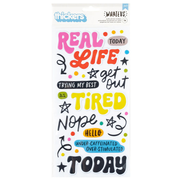 Thickers de Frases 6x12 - Whatevs - American Crafts